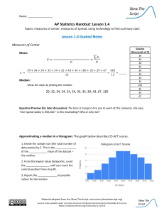 Statistics Handout: Measures of Center & Spread