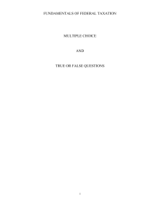 Federal Taxation Exam: Multiple Choice & True/False Questions