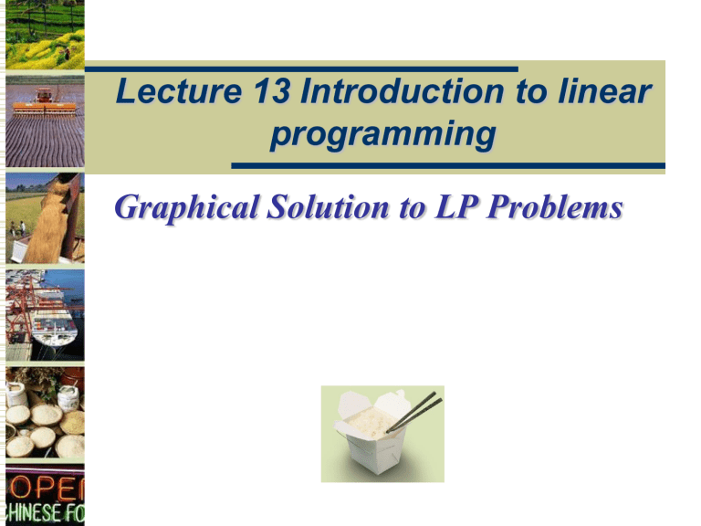 Linear Programming: Graphical Solutions & Model Formulation