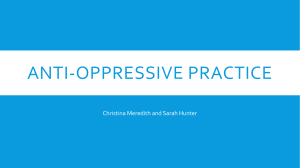 Anti-Oppressive Practice Presentation