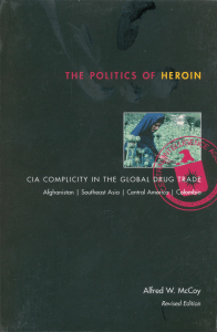 The Politics of Heroin: CIA & Global Drug Trade