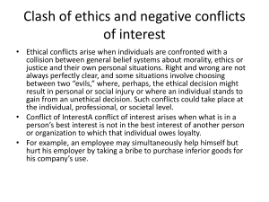 Ethical Conflicts & Conflicts of Interest: A Presentation