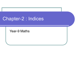 Indices in Math: Year 9 Presentation