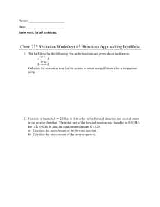 Chem 235 Worksheet: Reactions Approaching Equilibrium