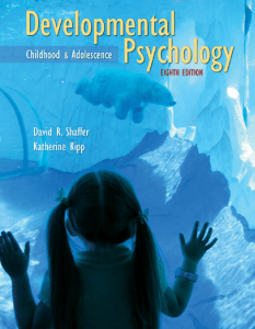 Developmental Psychology: Childhood & Adolescence