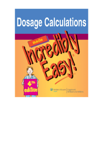 Dosage Calculations Made Incredibly Easy Textbook