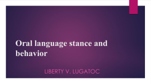 Oral Language Stance & Behavior: Presentation