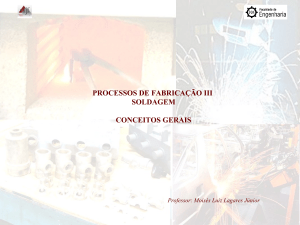 Soldagem: Conceitos Gerais e Terminologia