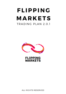Flipping Markets Trading Plan 2.0.1