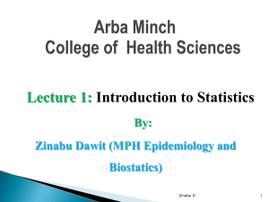 Introduction to Statistics & Biostatistics