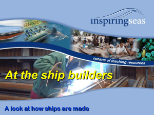 Shipbuilding: History, Physics, and Modern Process