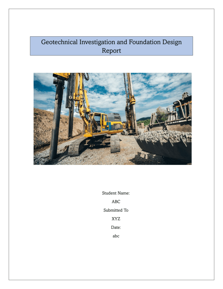 Geotechnical Investigation & Foundation Design Report