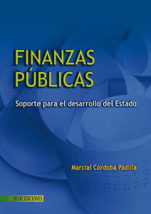 Finanzas Públicas: Soporte para el Desarrollo del Estado