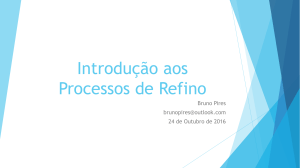 Processos de Refino: Introdução e Engenharia de Produção