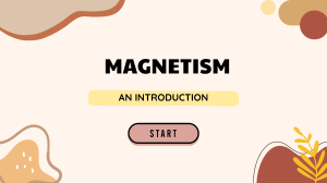 Introduction to Magnetism: Properties, Fields, and Poles