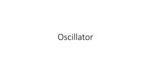 Oscillator Circuits: Active Devices & Feedback