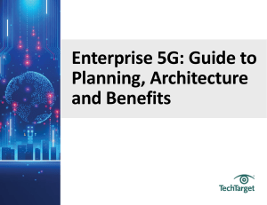 Enterprise 5G Guide: Planning, Architecture, Benefits