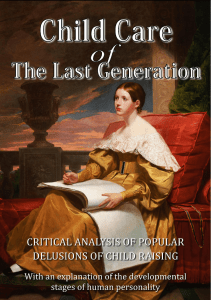 Child Care of the Last Generation: Parenting Analysis