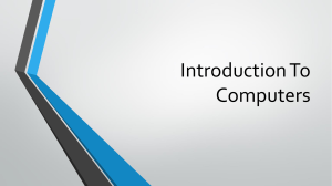 Introduction to Computers: Basics & Components