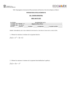 Examen Matemáticas VI - Máximos y Mínimos
