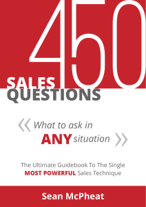 450 Sales Questions: Guide to Powerful Sales Techniques