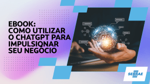 ChatGPT para Negócios: Guia Completo