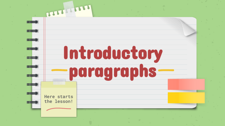 Introductory Paragraphs: Writing Guide