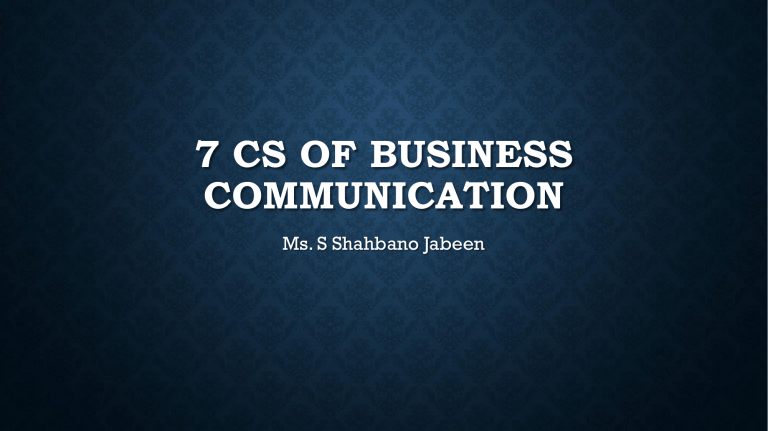 7 Cs Of Business Communication Business Presentation